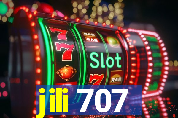 jili 707